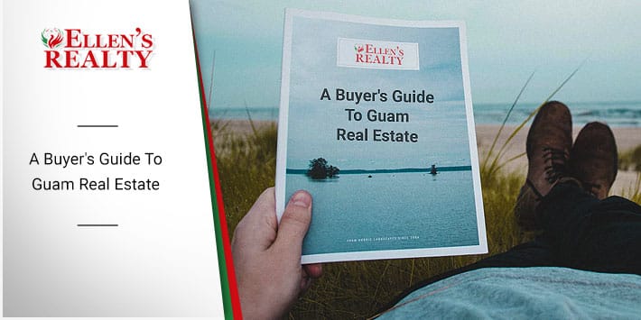 A Buyer's Guide To Guam Real Estate