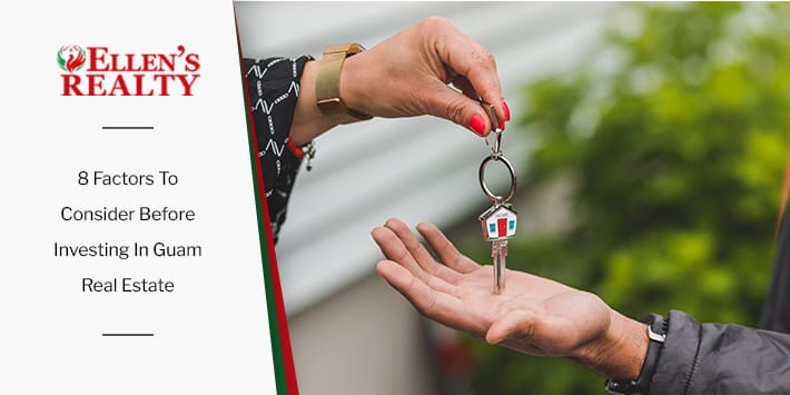 8 Factors To Consider Before Investing In Guam Real Estate